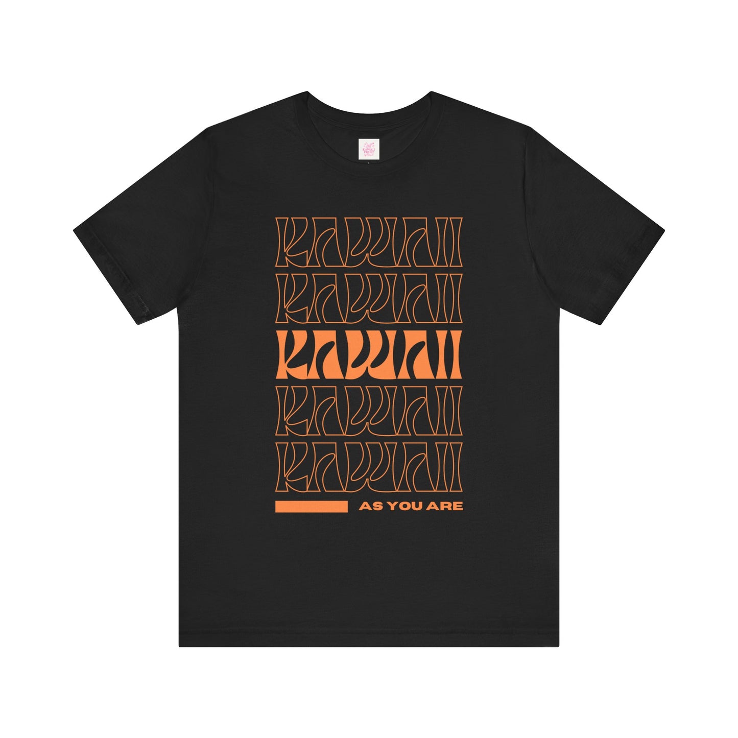 KAWAII AS YOU ARE T-Shirt, Positive Japanese Pop Art Tee, Unisex Fit