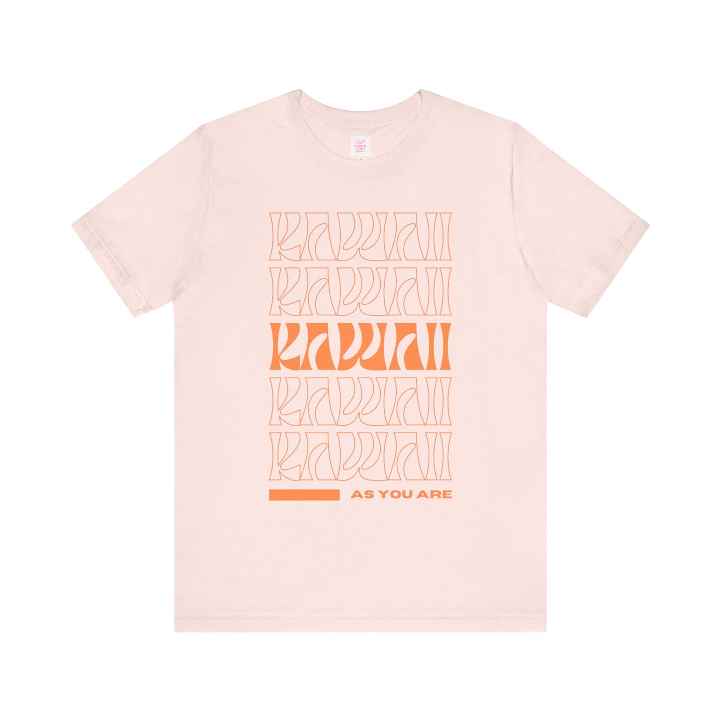 KAWAII AS YOU ARE T-Shirt, Positive Japanese Pop Art Tee, Unisex Fit